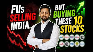 FIIs Selling from Indian Market... But Betting Big on These 10 stocks