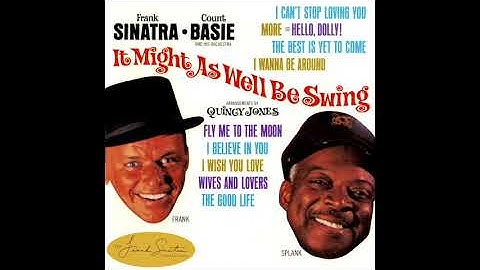 The Best Is Yet To Come - Frank Sinatra & Count Basie |1964|