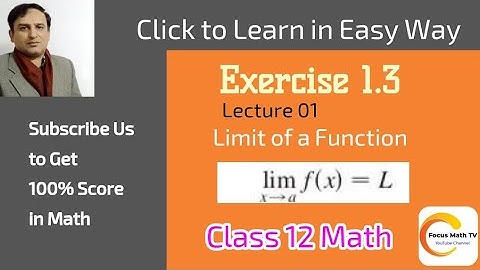 Exercise 1.3 | Limit of Functions | Lec 01 | Class 12 Math | Urdu / Hindi