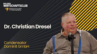 Energiewende, Innovation und Mittelstand – mit Dr. Christian Dresel