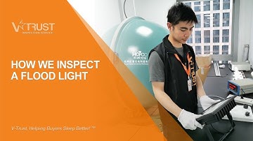 How to check a flood light | Third party inspection in China, India, Vietnam, Malaysia
