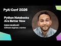 Notebooks That Don't Break in Production — marimo vs. Jupyter | Dylan Madisetti | PyAI Conf 2026