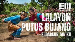 Download lagu LALAYON PUTUS BUJANG - SUDARMIN H. TONIKU | Eastern Music Cover