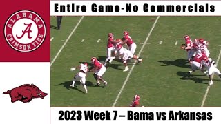 2023 Alabama vs Arkansas - Entire Game, No Commercials