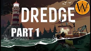 Dredge, Part 1, Weird Fish!