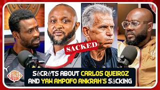 Listowel Mensah Reveals More Sēcrêts About Carlos Queiroz and Yaw Ampofo Ankrah’s Sācking