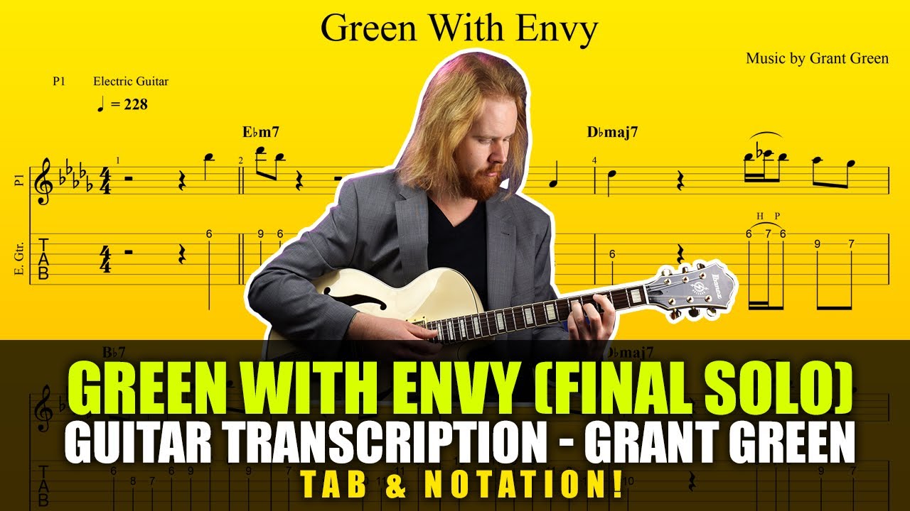 Grant Green Guitar Transcription Green With Envy Final Solo Youtube