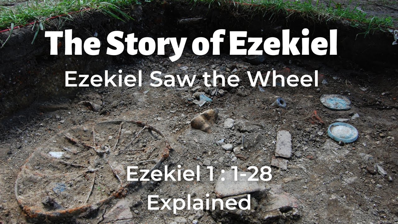 ezekiel-saw-the-wheel-ezekiel-1-1-28-meaning-ezekiel-sermon-youtube
