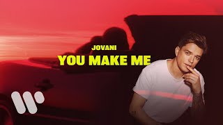 Jovani - You Make Me