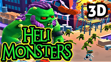 Heli Monsters 3d Level 1-50 all levels full game android gameplay walkthrough