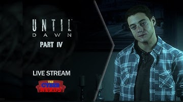 Until Dawn walk through - with Joe 1/3 of TCN: Part 4