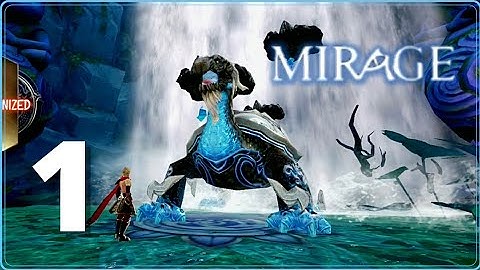 Mirage: Perfect Skyline - MMORPG Gameplay Walkthough (Android,IOS) Part 1
