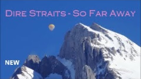 Dire Straits -So Far Away (4K-HD)