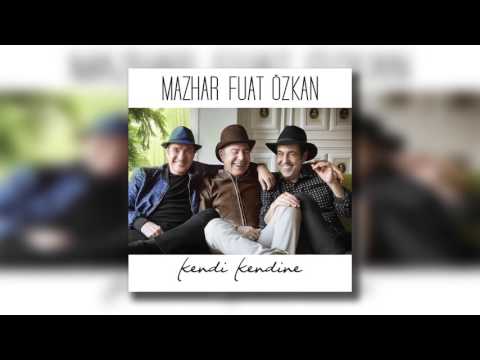 Mazhar Fuat Özkan - Güzel Şeyler De Oluyor