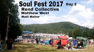 Soulfest 2017 vlog day 2 | Rend Collective, Matthew West, Matt Maher