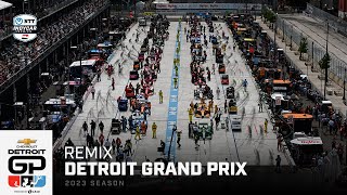 Remix: Relive Indycar's Return To The Streets Of Detroit | 2023 Chevrolet Detroit Grand Prix