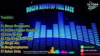 DJ MENUA BERSAMAMU~TRI SUAKA | DUGEM NONSTOP FULL BASS