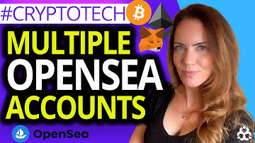 How To Login Multiple OpenSea Accounts