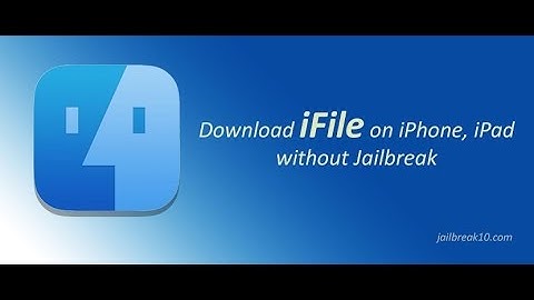 How to get ifile on ios 10 NO JAILBREAK WORKING 2016