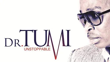 Dr Tumi _ Unstoppable