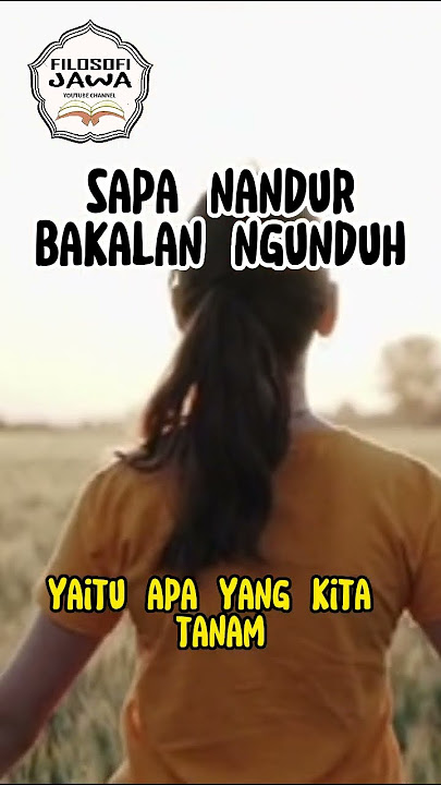 Tanaman Kebaikan | Falsafah Jawa | Sapa Nandur Bakalan Ngunduh @filosofijawa