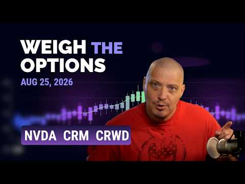 NVDA Earnings Trade - Weigh The Options (Aug 25, 2026)