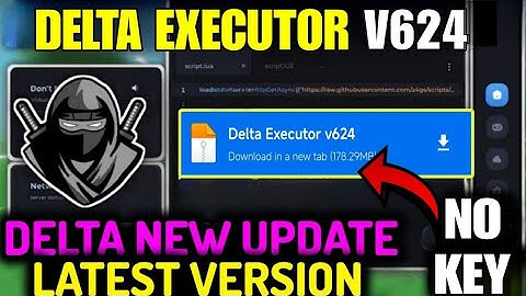 Delta Executor Mobile v624 New Update Working | No Key Script | Tutorial Anti Ban