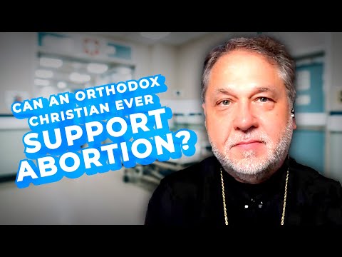 Ancient Faith Today Live - Can an Orthodox Christian Ever Support Abortion?
