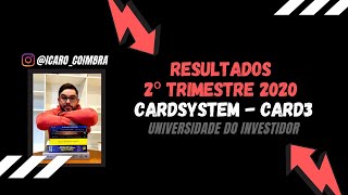 Resultados Segundo Trimestre 2020 - Cardsystem - CARD3