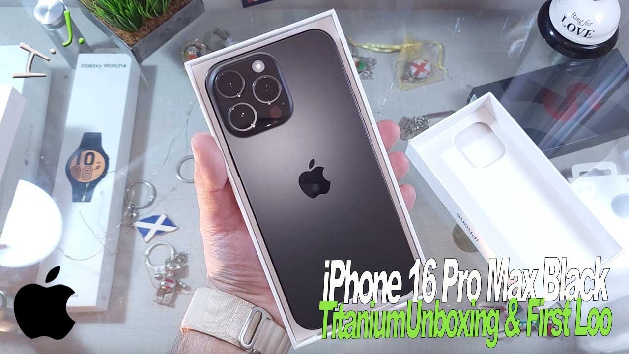 iPhone 16 Pro Max Black Titanium 🔥 Unboxing & First Look - YouTube