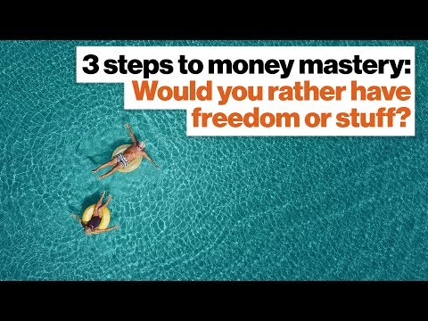 3 steps to money mastery: Would you rather have freedom or stuff? | Vicki Robin | Big Think