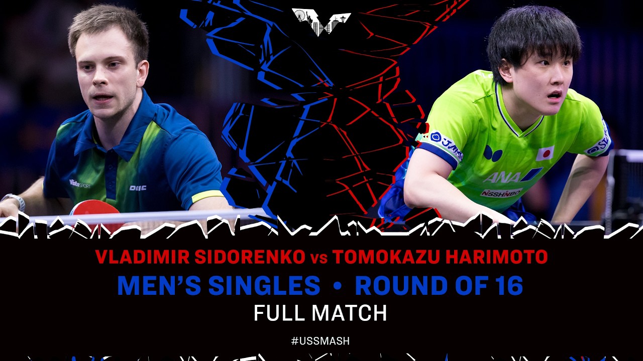FULL MATCH | Vladimir Sidorenko vs Tomokazu Harimoto | MS R16 | #USSmash 2026