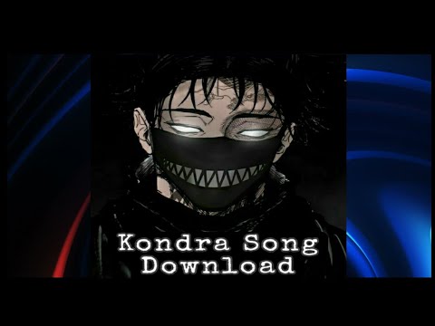 Kondra Song  Download link|| Nocopy right || free