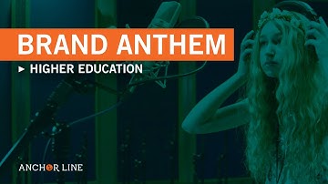 Brand Anthem for Educational Institution | Brand Video Production | Anchor Line