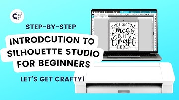 Silhouette Studio Tutorial for Beginners | Step-by-Step Guide and Tips