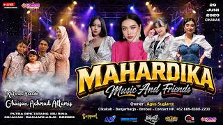 Live Streaming   'MAHARDIKA'  CIKAKAK - BANJARHARJO - BREBES  SENIN 29 JUNI 2026 malam