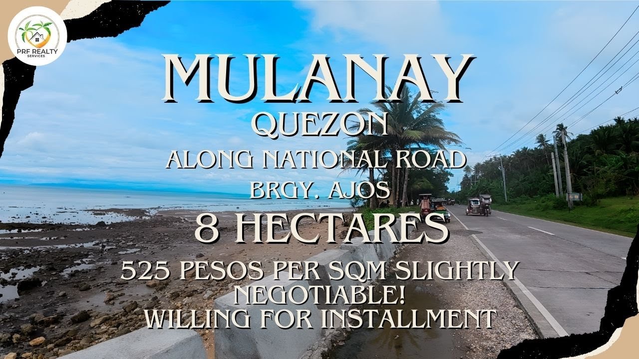 A71 - Property of Mulanay | Along Maharlika Highway | Beach Front