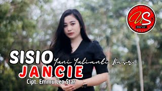 SISIO JANCIE ~ YUNI YULIANTI BASRI ( Video Cover)