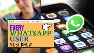 15 Useful WhatsApp Tips & Tricks 2021 : Smartphone User Must Know || How to Use Whatsapp - 2021 screenshot 5