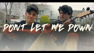The Chainsmokers - Don't Let Me Down ft. Daya (Tyler & Ryan Cover)