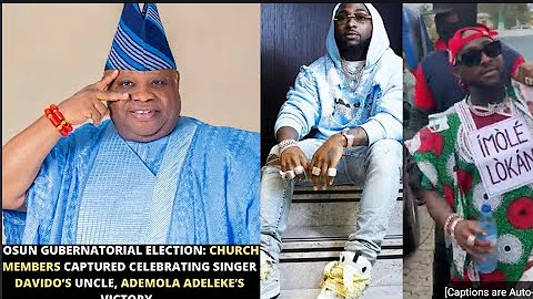 Davido uncle dancing senator Ademola Adeleke win governorship election in Osun state