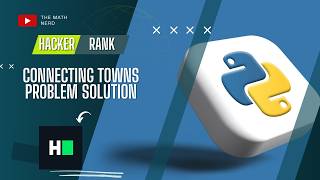 Connecting Towns Hacker Rank Problem Solution
