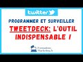 Comment PROGRAMMER SES TWEETS Et Faire De La VEILLE Sur TWITTER Avec TWEETDECK Outil Indispensable Comment PROGRAMMER SES TWEETS Et Faire De La VEILLE Sur TWITTER Avec TWEETDECK Outil Indispensable