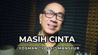 Masih Cinta - Kotak (Yosman Yossi Mansyur Cover)