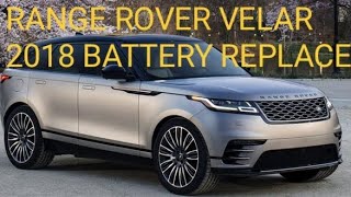 How to Replace the Battery on Range Rover 2018 Velar