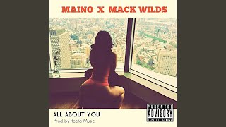 Смотреть клип All About You (Feat. Mack Wild)