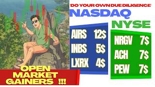 USA STOCKS OPEN MARKET GAINERS: NRGV ACH PEW AIRS INBS LXRX
