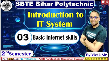 #03 Introduction to IT System SBTE Bihar Polytechnic 2nd semester Basic Internet Skills || JEC