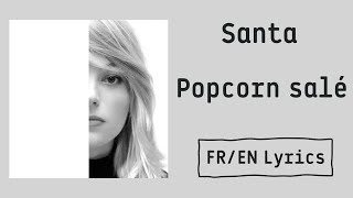 Video-Miniaturansicht von „SANTA - Popcorn Salé (Salty popcorn) (French/English Lyrics/Paroles)“