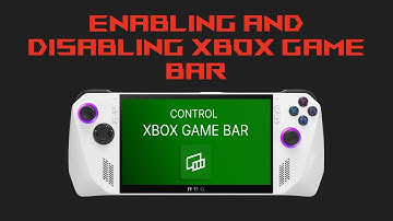 How to Enable/Disable Xbox Game Bar on ROG Ally